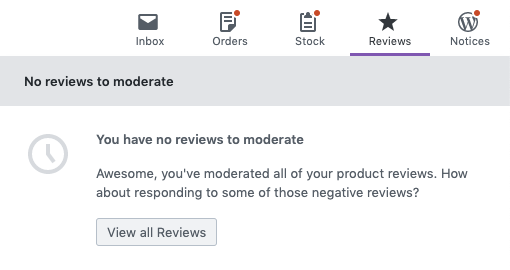 No Reviews to Moderate